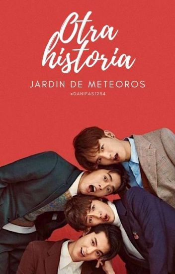 Jardín De Meteoros: Otra Historia
