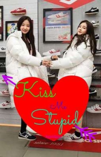 Kiss Me Stupid_nanwoo
