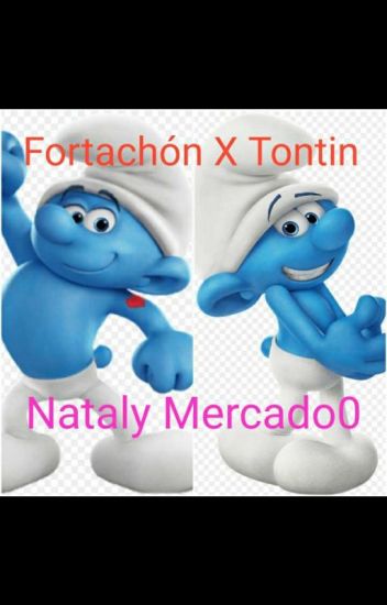 Fortachón X Tontín