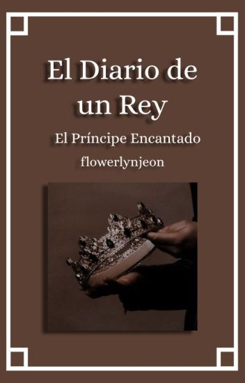 El Diario De Un Rey