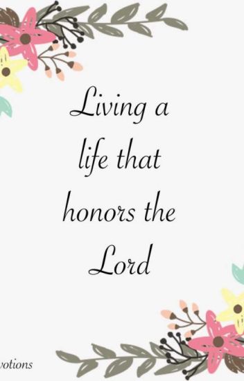 Life That Honors God
