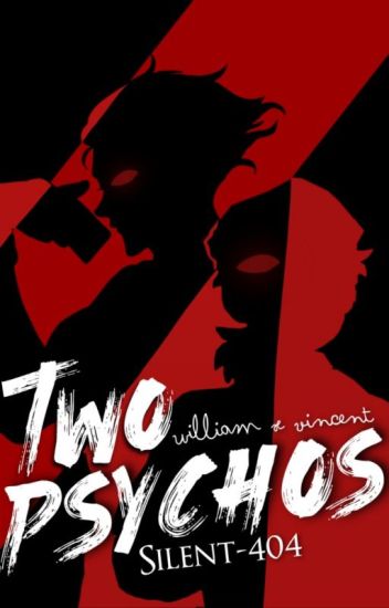 Two Psychos [william X Vincent] Fnaf Yaoi