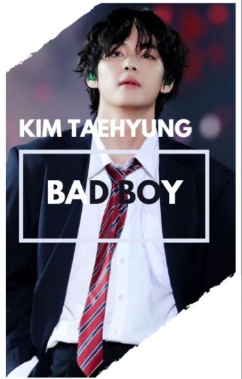 Bad Boy (kim Taehyung)