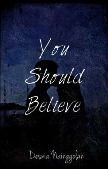 You Should Believe [new Version]