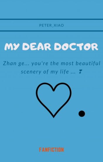 My Dear Doctor