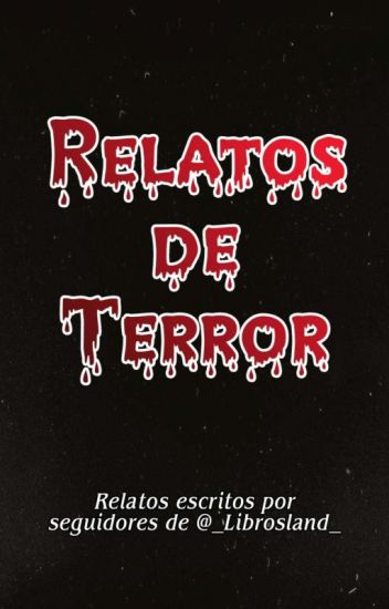 Relatos De Terror.