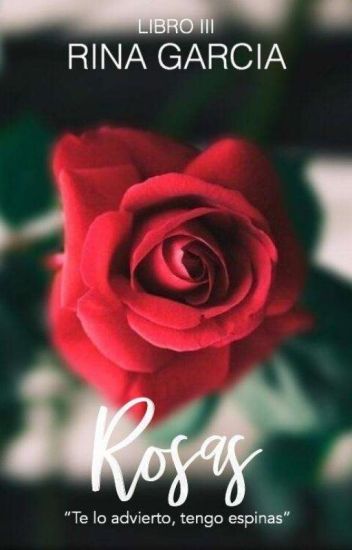 Rosas ||p.e #3