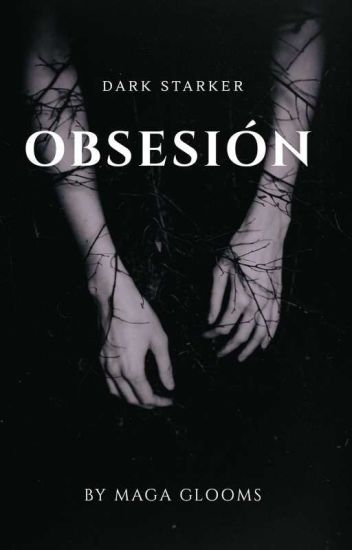 Obsesión (dark Starker)