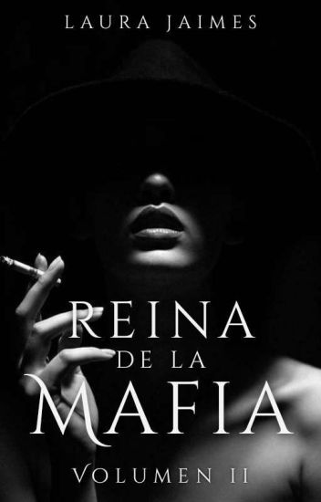 Reina De La Mafia Vol. Ii