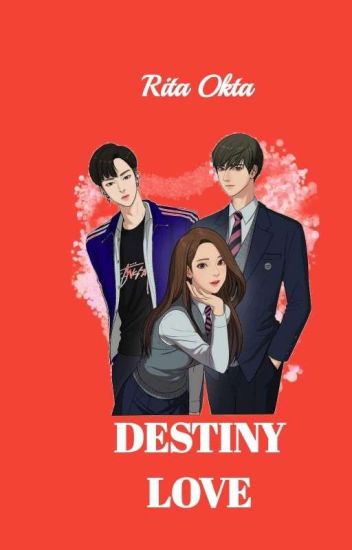 Destiny Love (tahap Revisi)
