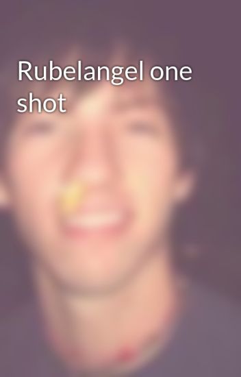 Rubelangel One Shot