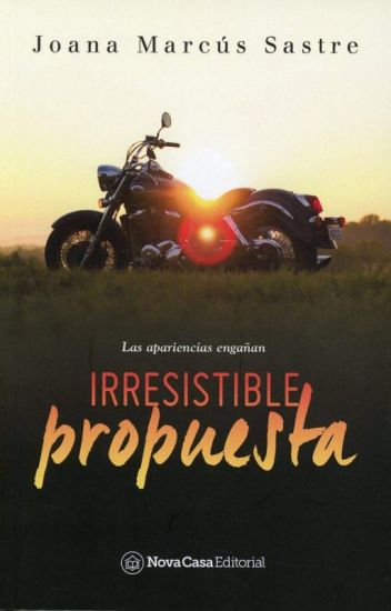 Irresistible Propuesta (disponible En Librerías)