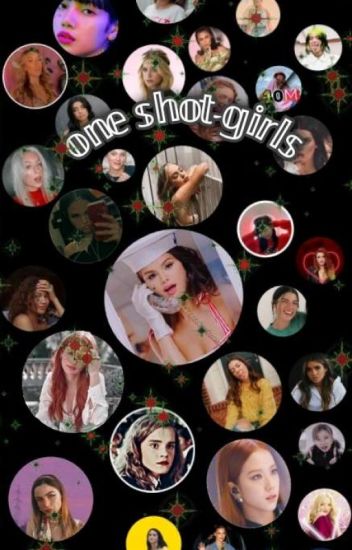 One-shot Girls (pᴇᴅɪᴅᴏs Pᴀᴜsᴀᴅᴏs)