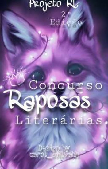 Concurso Raposas Literárias- 2° Edição