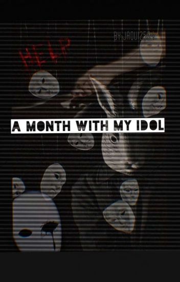 A Month With My Idol || 🀄minv🀄