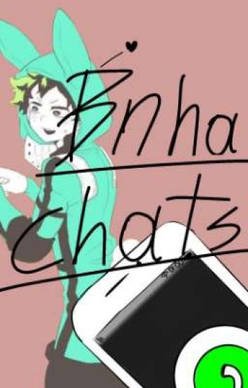 Bnha Chats (dekubowl☆)