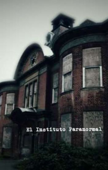 El Instituto Paranormal