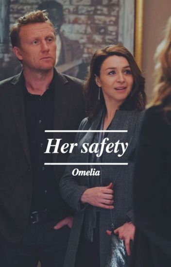 Her Safety ✦| Omelia
