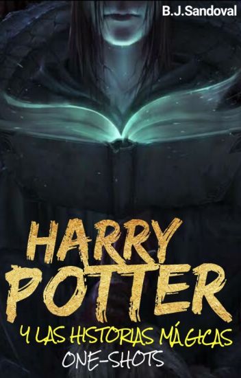 Harry Potter Y Las Historias Mágicas