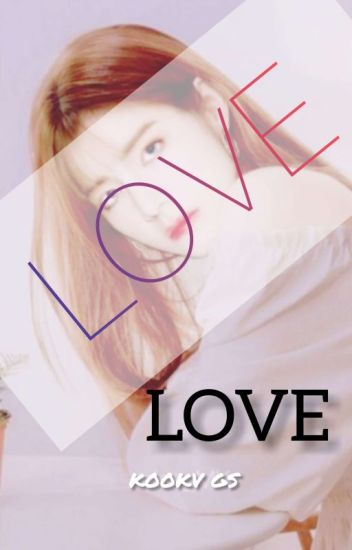 Love | Kookv Gs