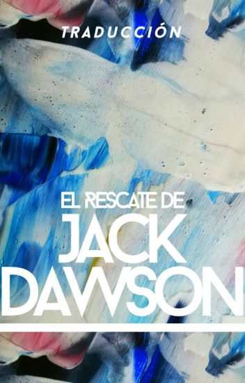 El Rescate De Jack Dawson