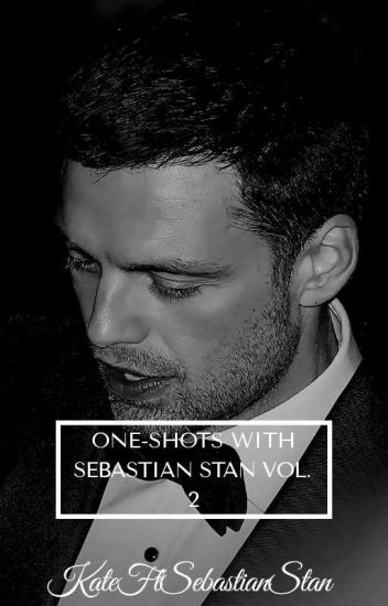 One Shots With Sebastian Stan Vol. 2.