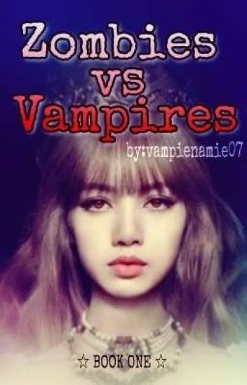 Zombies Vs. Vampire (book One)