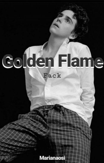 Golden Flame [fack]