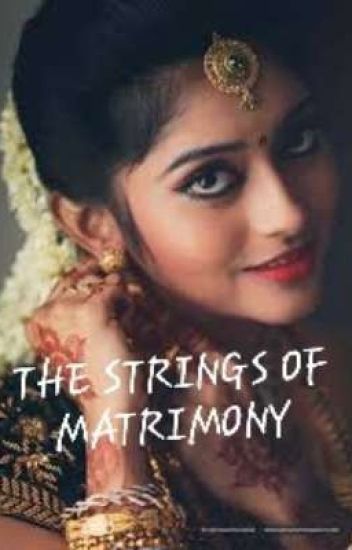 The Strings Of Holy Matrimony