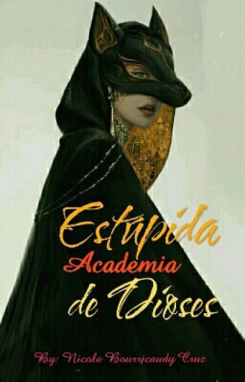 «estúpida Academia De Dioses» (próximamente)