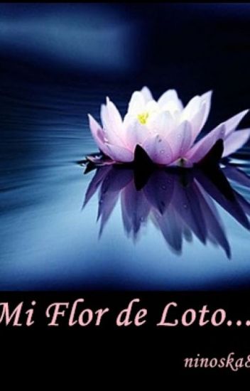 Mi Flor De Loto (hyunsaeng)