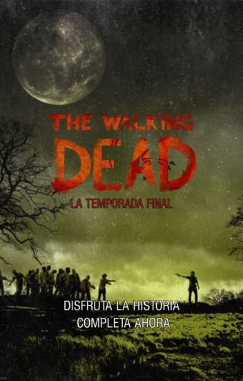 The Walking Dead:desicitions