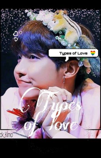 Types Of Love [hopev]