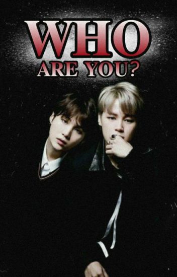 Who Are You? (yoonmin)