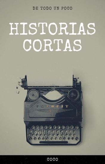 Historias Cortas