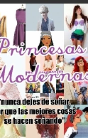 Princesas Modernas // #wattys2015