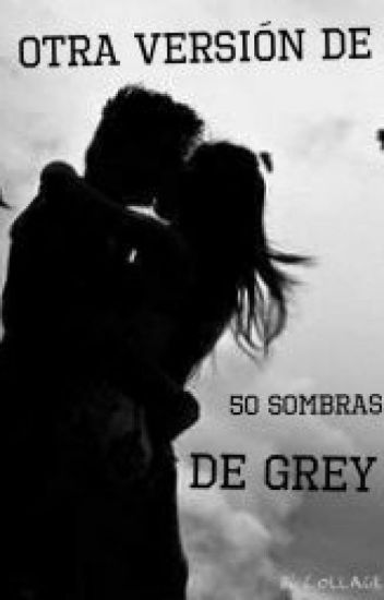 Otra Versión De 50 Sombras De Grey