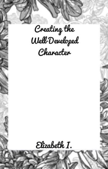 Creating The Well-developed Character