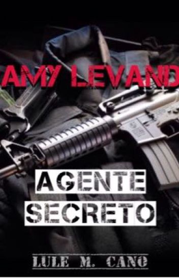 Amy Levand: Agente Secreto (por Editar) #pgp2017