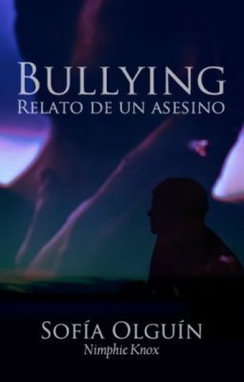 Bullying, Relato De Un Asesino (cuento)