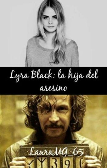 Lyra Black: La Hija Del Asesino.
