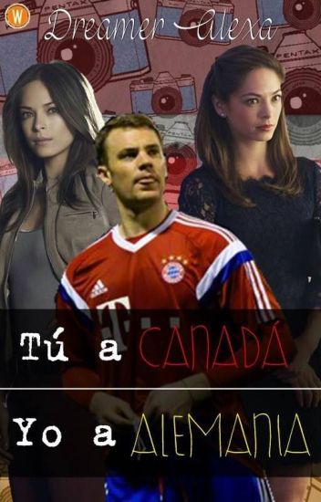 Tú A Canadá, Yo A Alemania | Manuel Neuer