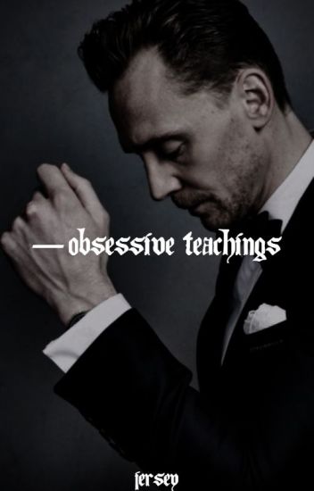 Obsessive Teachings » Tom Hiddleston Au