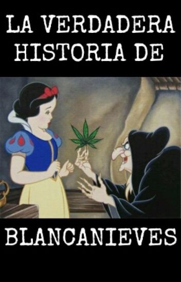 La Verdadera Historia De Blanca Nieves