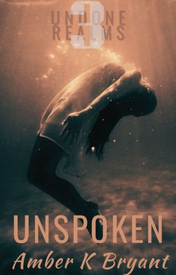 Unspoken (award-winning Series) ✔