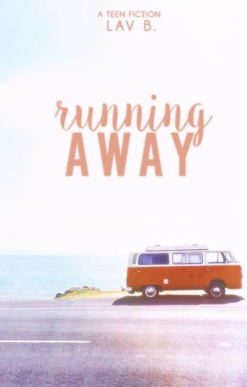 Running Away