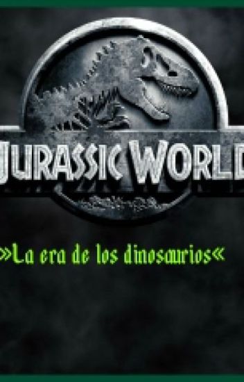 Jurassic Word »la Era De Los Dinosarios«