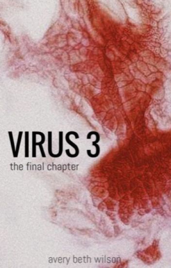 Virus 3 - The Final Chapter