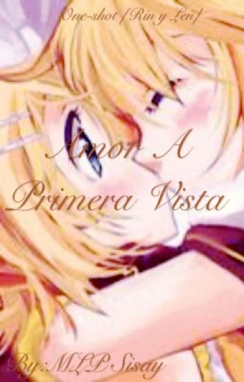 Rin Y Len~amor A Primera Vista~[one-shot]