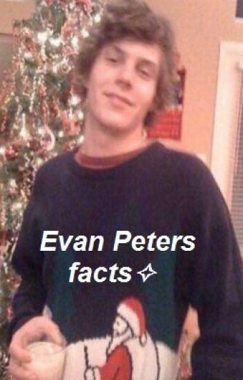Evan Peters Facts ✧